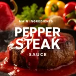 Introduction to Pepper Steak Sauce
